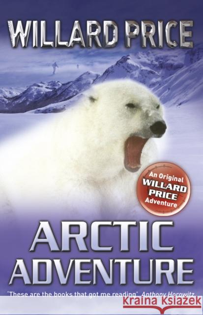 Arctic Adventure Willard Price 9780099482277 Penguin Random House Children's UK - książka