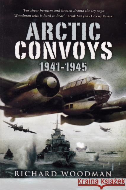 Arctic Convoys 1941-1945 Richard Woodman 9781844156115 Pen and Sword - książka