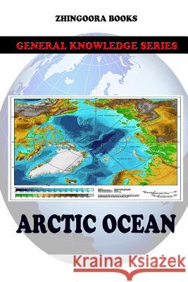 Arctic Ocean Zhingoora Books 9781478285328 Createspace - książka