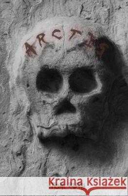 Arctis Tom Ruth 9781505704877 Createspace Independent Publishing Platform - książka