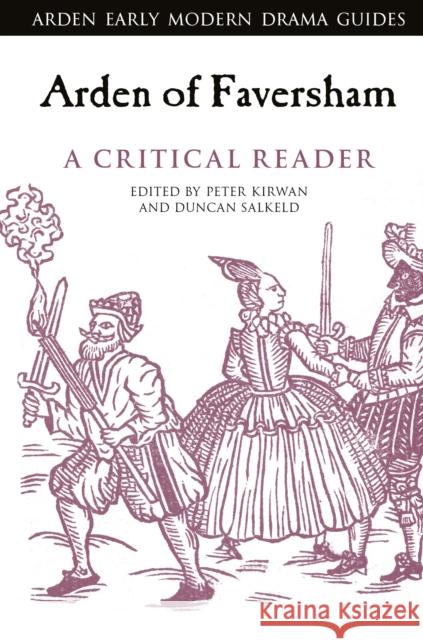 Arden of Faversham: A Critical Reader  9781350270176 Bloomsbury Publishing PLC - książka