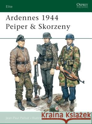 Ardennes 1944 Peiper & Skorzeny Pallud, Jean-Paul 9780850457407 Osprey Publishing (UK) - książka