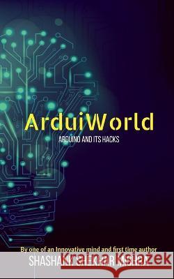 ArduiWorld Shashank Shekhar 9781649511676 Notion Press, Inc. - książka