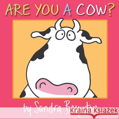 Are You a Cow? Sandra Boynton Sandra Boynton 9781442417335 Little Simon - książka