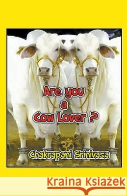 Are you a Cow Lover? Chakrapani Srinivasa 9781393151852 Draft2digital - książka