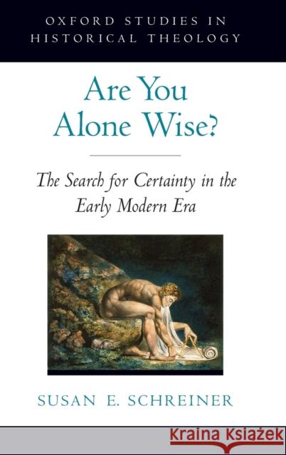 Are You Alone Wise? Schreiner 9780195313420 Oxford University Press, USA - książka