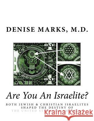 Are You an Israelite? Denise Mark 9781511607872 Createspace Independent Publishing Platform - książka