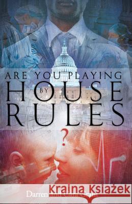 Are You Playing by House Rules? Darren Grant Cara Grant 9780983835967 21st Century Press - książka