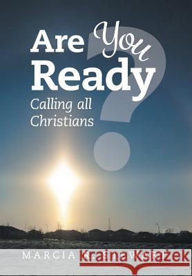 Are You Ready?: Calling all Christians Stewart, Marcia R. 9781460293041 FriesenPress - książka