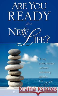 Are You Ready for a New Life? Ralph Morgan 9781615795871 Xulon Press - książka