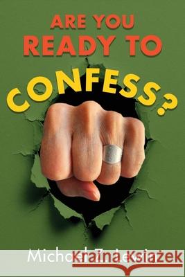 Are You Ready to Confess? Michael Z. Lewin 9781662966729 Gatekeeper Press - książka