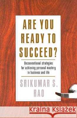 Are You Ready to Succeed? Srikumar, Sao R. 9781401301934 Hyperion Books - książka