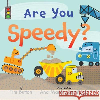 Are You Speedy? Button, Tim 9781685555528 The Collective Book Studio - książka