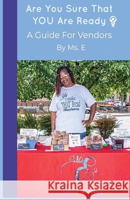Are You Sure That You Are Ready?: A Guide for Vendors E. Thornton 9781950719204 J Merrill Publishing Inc - książka