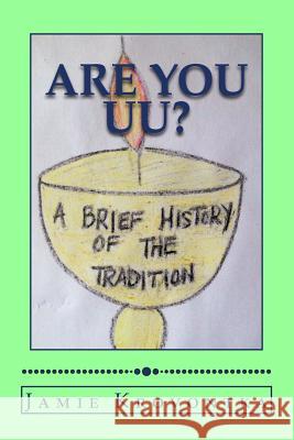 Are You UU?: A Brief History of the Tradition Krovontka, Jamie M. 9781494943158 Createspace - książka