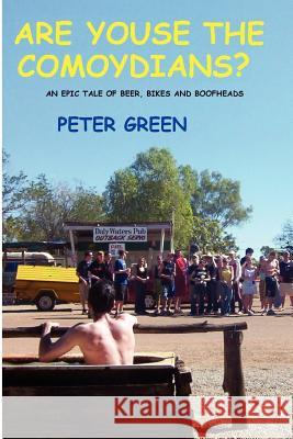 Are Youse the Comoydians Peter Green 9781409205005 Lulu.com - książka