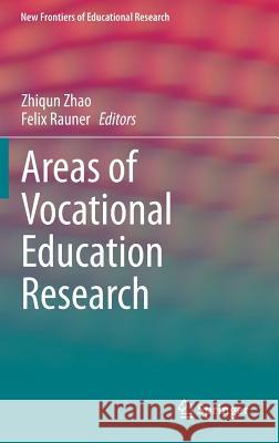 Areas of Vocational Education Research Zhiqun Zhao, Felix Rauner 9783642542237 Springer-Verlag Berlin and Heidelberg GmbH &  - książka