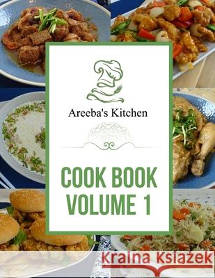 Areeba's Kitchen - Cook Book - Volume-1 Areeba Azam 9798488644793 Independently Published - książka