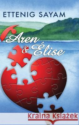 Aren & Élise Ettenig Sayam 9798886400984 Ewings Publishing LLC - książka