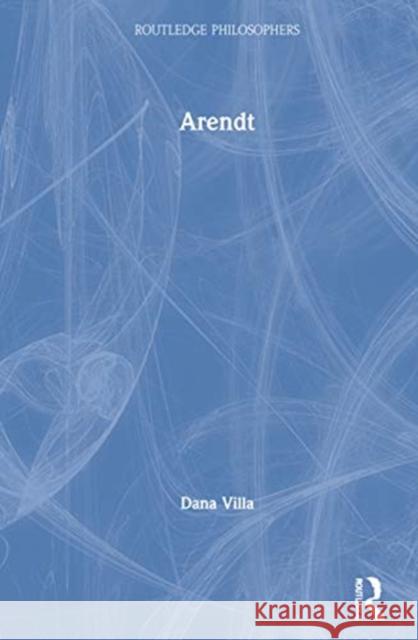 Arendt Dana Villa 9781138938991 Routledge - książka