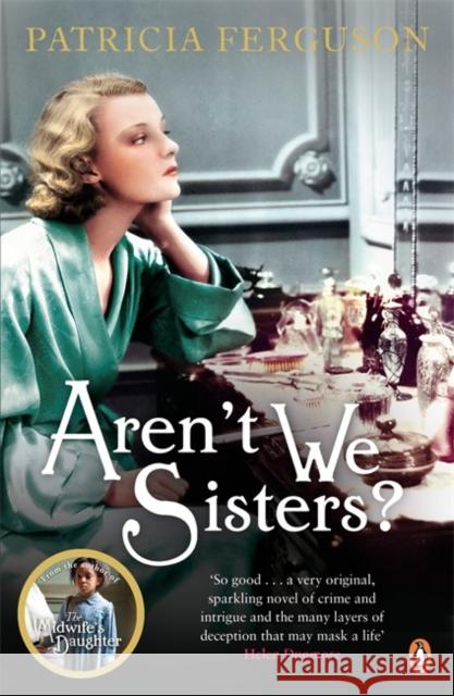 Aren't We Sisters? Patricia Ferguson 9780241966471 PENGUIN GROUP - książka