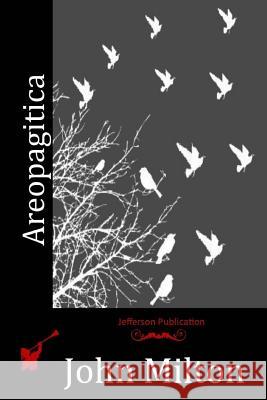 Areopagitica John Milton 9781512178173 Createspace - książka