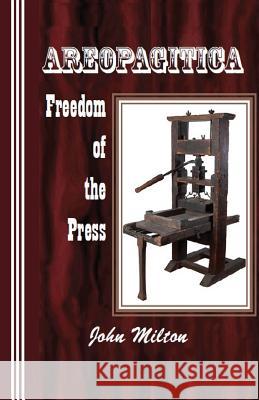 Areopagitica: Freedom of the Press John Milton A. S. Ash 9780942208047 Bandanna Books - książka