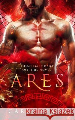 Ares Carly Spade 9781734937930 World Tree Publishing, LLC - książka