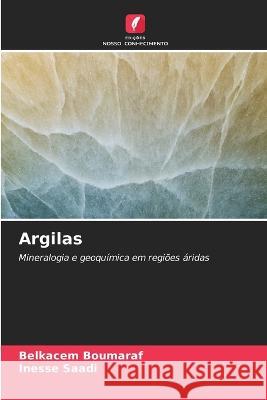 Argilas Belkacem Boumaraf Inesse Saadi 9786205749906 Edicoes Nosso Conhecimento - książka