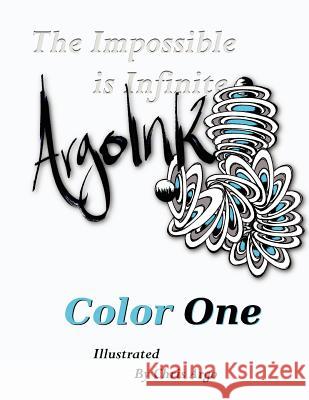 Argo Ink Color One Chris Argo 9781468150681 Createspace - książka