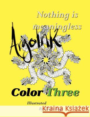 Argo Ink Color Three Chris Argo 9781475239393 Createspace - książka