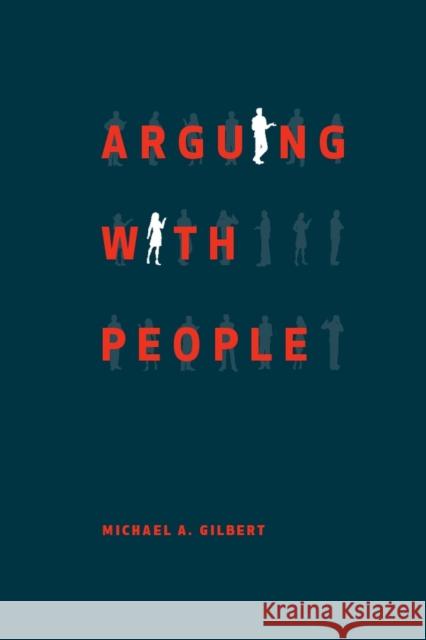 Arguing with People Michael Gilbert 9781554811700 Broadview Press - książka