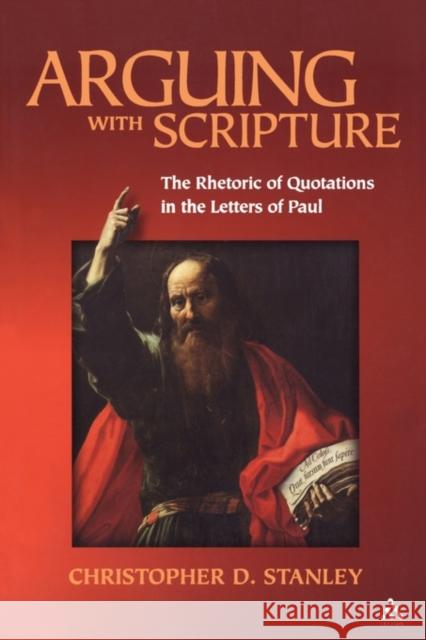 Arguing with Scripture Stanley, Christopher D. 9780567026309 T. & T. Clark Publishers - książka