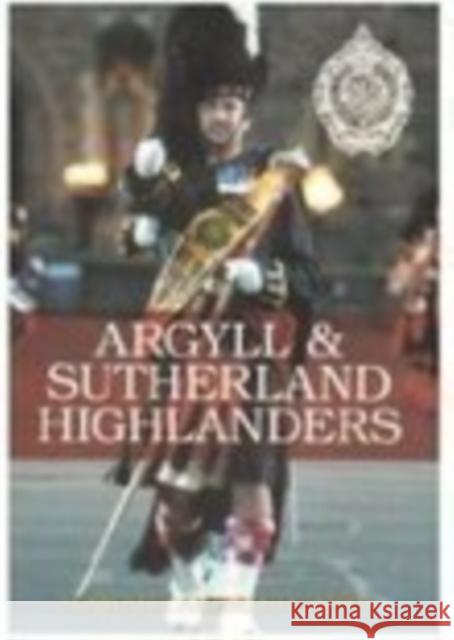Argyll and Sutherland Highlanders Tom Campbell 9780752435381  - książka
