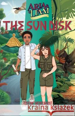 Aria & Liam: The Sun Disk Coline Monsarrat   9781959814092 Apicem Publishing - książka