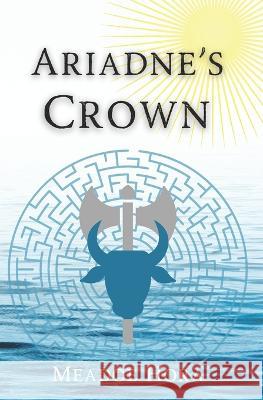 Ariadne's Crown Meadoe Hora   9781693034497 Independently Published - książka