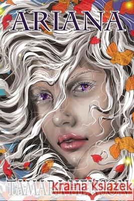Ariana Tamara Henson 9781968677053 Tamara Henson Studios, LLC - książka
