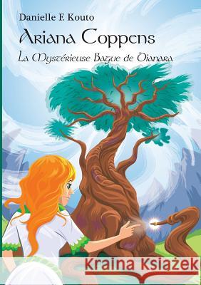 Ariana Coppens: La Mystérieuse Bague de Dianara Kouto, Danielle F. 9782322035991 Books on Demand - książka