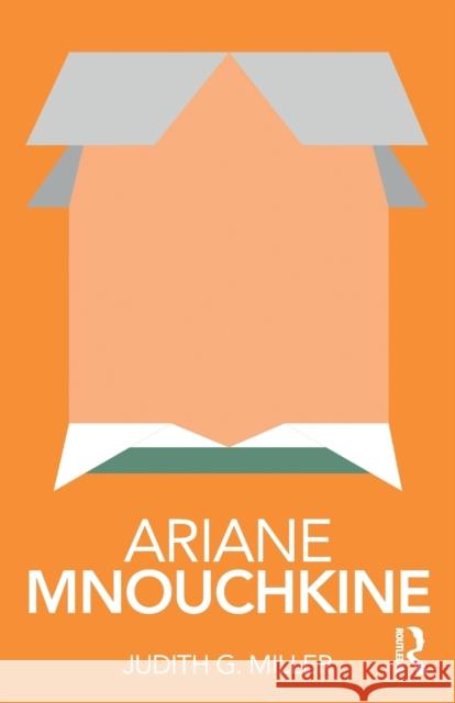 Ariane Mnouchkine Judith Graves Miller 9780815386766 Taylor & Francis Inc - książka