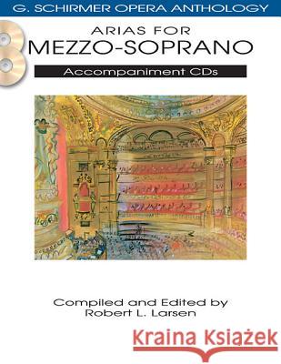 Arias for Mezzo-Soprano Robert L. Larsen Hal Leonard Publishing Corporation 9781458402639 G. Schirmer - książka