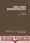 Arid Land Geom: Geom Crit Conc David J. A. Evans 9780415276146 Routledge