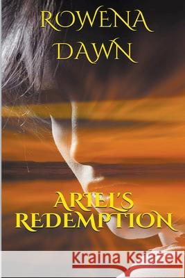 Ariel's Redemption Rowena Dawn 9781393831198 Scarlet Leaf Publishing House - książka