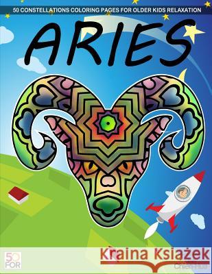 Aries 50 Coloring Pages For Older Kids Relaxation Shih, Chien Hua 9781717146472 Createspace Independent Publishing Platform - książka