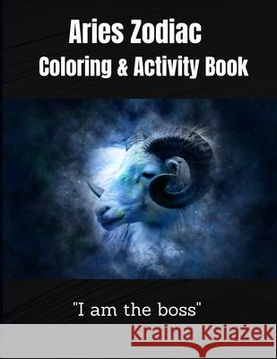 Aries Zodiac Coloring &Activity Book: Horoscope Activity Book Melinda Read 9781803873039 Bluefishpublish - książka