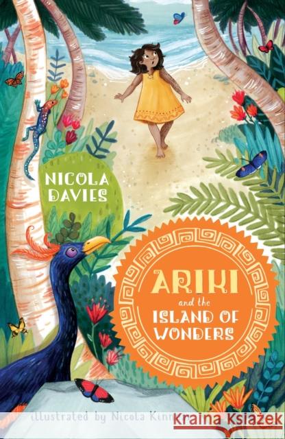 Ariki and the Island of Wonders Nicola Davies Nicola Kinnear  9781406369809 Walker Books Ltd - książka