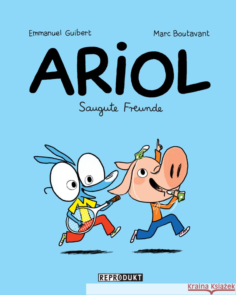 Ariol - Saugute Freunde Guibert, Emmanuel; Boutavant, Marc 9783956400025 Reprodukt - książka