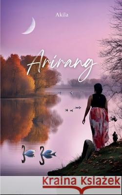 Arirang Akila 9789363312821 Bookleaf Publishing - książka