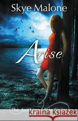 Arise Skye Malone 9781940617176 Wildflower Isle - książka