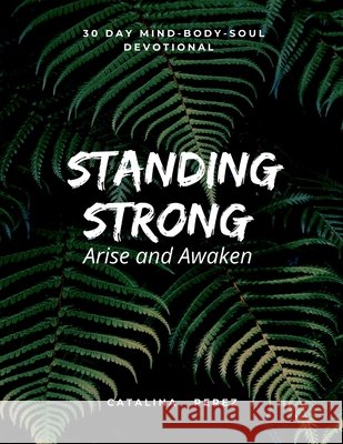 Arise & Awaken Catalina Perez 9780578332505 Catalina Perez - książka