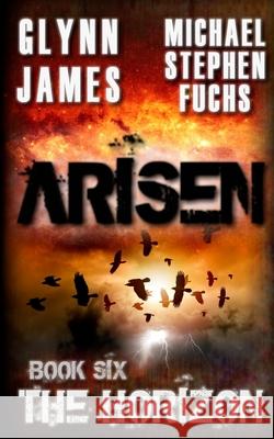 Arisen, Book Six - The Horizon Glynn James Michael Stephe 9781500239985 Createspace - książka